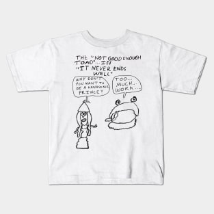 The Not Good Enough Toad, pt. 3 (by Dusty McGowan) Kids T-Shirt